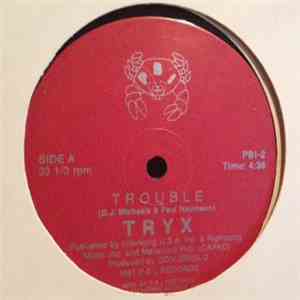 Tryx - Trouble
