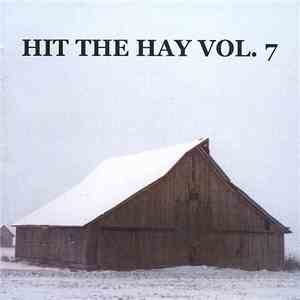 Various - Hit The Hay Vol. 7