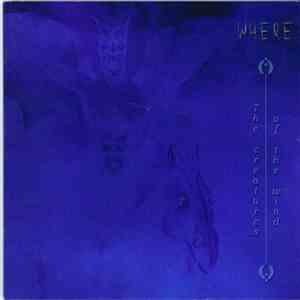 Where - The Creatures Of The Wind