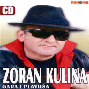 Zoran Kulina - Gara I Plavuša