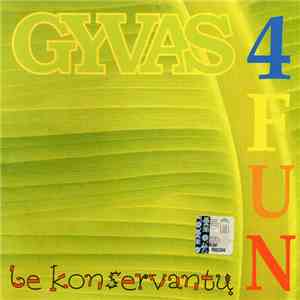4 Fun  - Gyvas