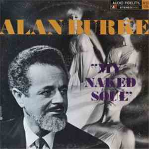 Alan Burke  - My Naked Soul