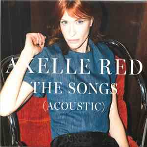Axelle Red - The Songs (Acoustic)