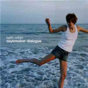 Beth Orton - Daybreaker Dialogue