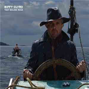 Biffy Clyro - That Golden Rule