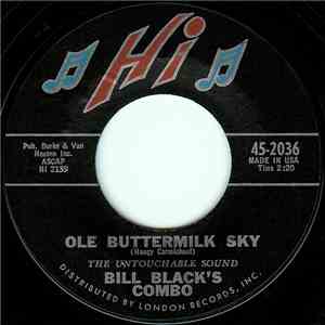 Bill Black's Combo - Ole Buttermilk Sky / Yogi