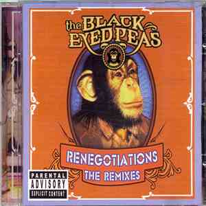 Black Eyed Peas - Renegotiations: The Remixes