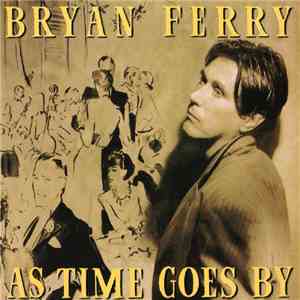 Bryan Ferry - As Time Goes By