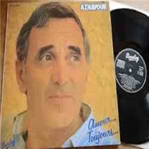 Charles Aznavour - Amour... Toujours...