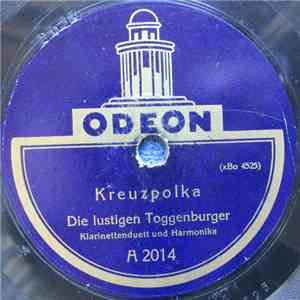 Die Lustigen Toggenburger - Kreuzpolka / Sennenball