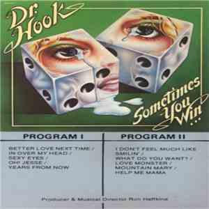 Dr. Hook - Sometimes You Win
