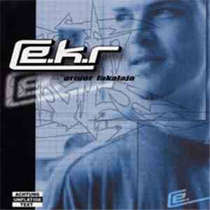 E.K.R - Grigor Fakalaja