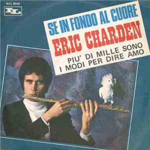 Eric Charden - Se In Fondo Al Cuore