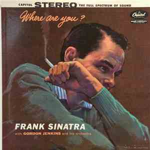 Frank Sinatra - Where Are You?