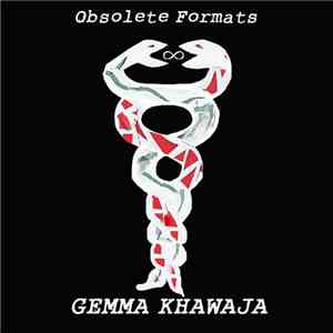 Gemma Khawaja - Obsolete Formats