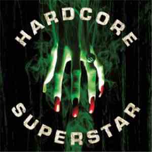 Hardcore Superstar - Beg For It