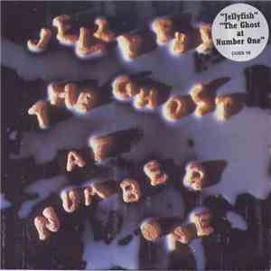 Jellyfish - The Ghost At Number One
