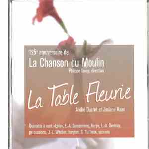 La Chanson du Moulin conducted by Philippe Savoy, Quintette à vent "Eole", E.-A. Sansonnens, L.-A. Overney, J.-L. Waeber, S. Ruffieux - 125ème Anniversaire de La Chanson du Moulin: La Table Fleurie