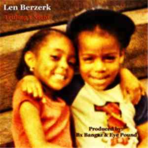 Len Berzerk - Trifling 1 Night