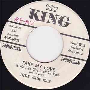 Little Willie John - Talk To Me,Talk To Me / Take My Love