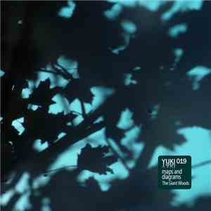 Maps And Diagrams - The Giant Woods