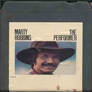 Marty Robbins - The Performer