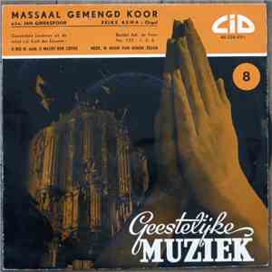Massaal Gemengd Koor - Geestelijke Muziek