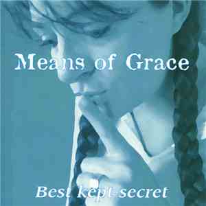 Means Of Grace - Best Kept Secret