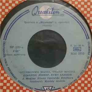 Mária Gyurkovics, Tiszay Magda, József Simándy, Sándor Svéd, György Littasy, Külkey László - Quartett A "Rigoletto" C. Operából / Sextett A "Lammermoori Lucia" C. Operából