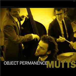 Mutts  - Object Permanence