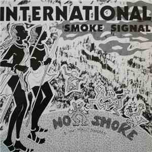 No Smoke - International Smoke Signal