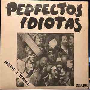 Perfectos Idiotas - Perfectos Idiotas