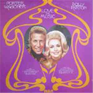 Porter Wagoner And Dolly Parton - Love And Music
