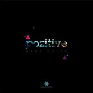 Pozitive - Dark Voice EP