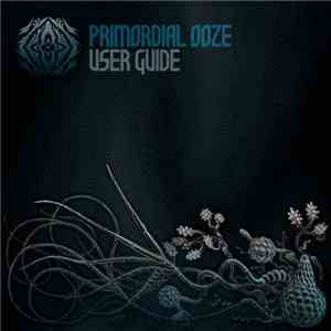 Primordial Ooze - User Guide