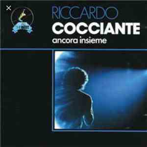 Riccardo Cocciante - Ancora Insieme