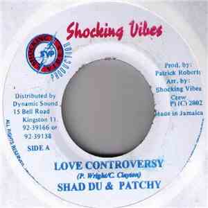 Shad Du & Patchy - Love Controversy