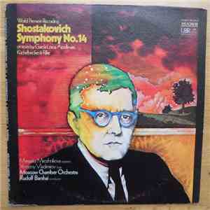 Shostakovich, Moscow Chamber Orchestra, Rudolf Barshai, Margarita Miroshnikova, Yevgeny Vladimirov - Symphony No.14