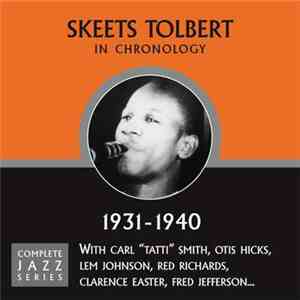 Skeets Tolbert - In Chronology - 1931-1940