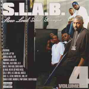 S.L.A.B. - Slow, Loud And Bangin' Volume 4