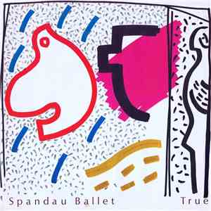 Spandau Ballet - True