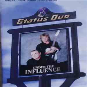 Status Quo - Under The Influence