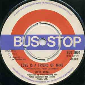 Steve Royal - Love Is A Friend Of Mine/Sunday Morning