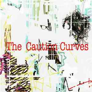 The Caution Curves - The Caution Curves