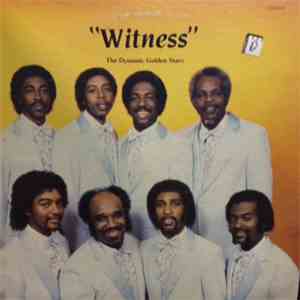 The Dynamic Golden Stars - Witness