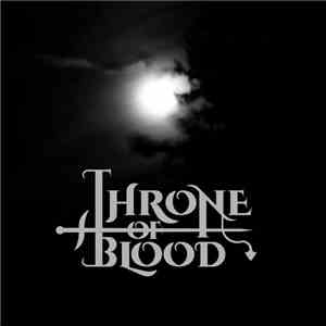 Throne Of Blood  - Throne Of Blood
