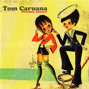 Tom Caruana - Welcome Aboard
