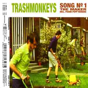Trashmonkeys - Song No 1