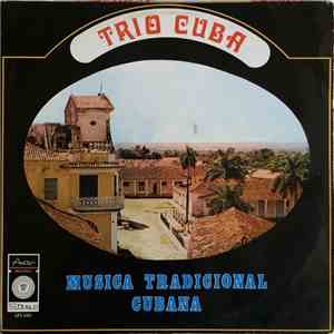 Trio Cuba - Musica Traditional Cubana