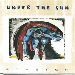 Under The Sun - Stretch